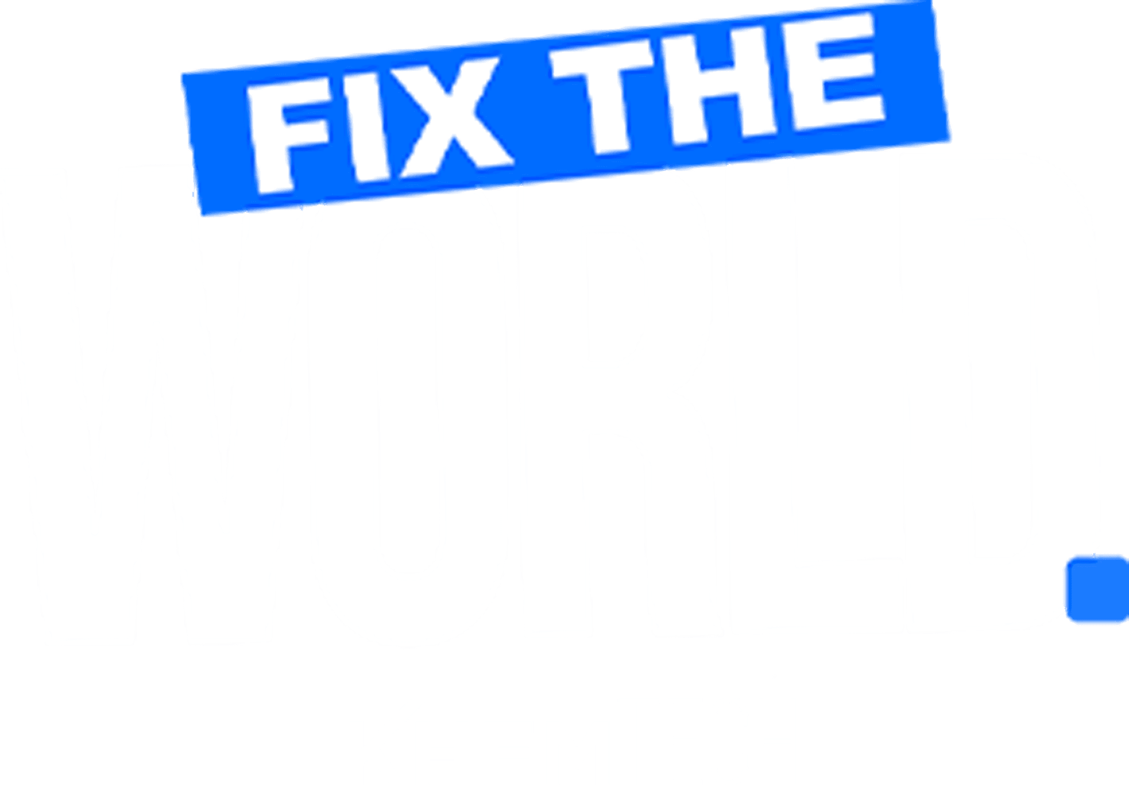 Fix The World